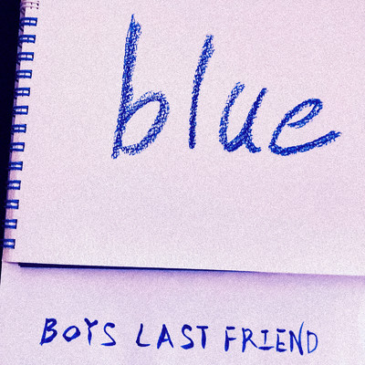 blue/BOYS LAST FRIEND