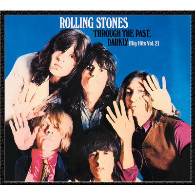 Through The Past, Darkly (Big Hits Vol. 2)/THE ROLLING STONES