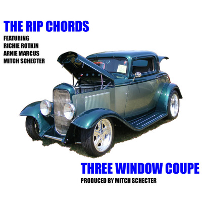 The Rip Chords／Mitch Schecter