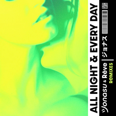 シングル/All Night & Every Day (Jonasu 3AM Mix)/Jonasu／Reve