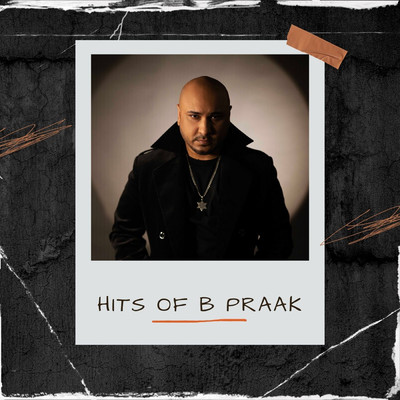 アルバム/Hits Of B Praak/Various Artists