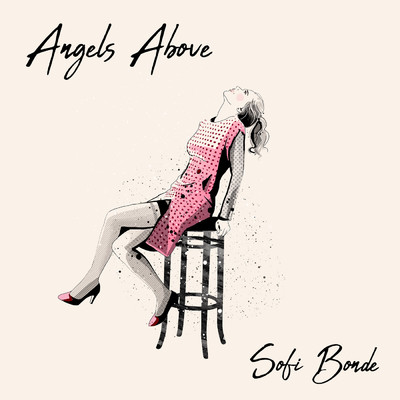 シングル/Angels Above/Sofi Bonde