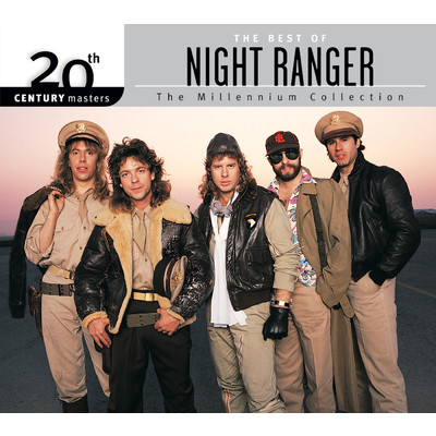 アルバム/The Best Of Night Ranger 20th Century Masters The Millennium Collection/ナイト・レンジャー