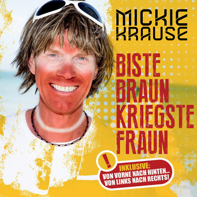 アルバム/Biste braun, kriegste Fraun/Mickie Krause