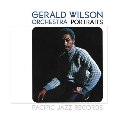 アルバム/Portraits/Gerald Wilson Orchestra