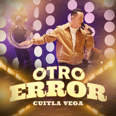 シングル/Otro Error/Cuitla Vega