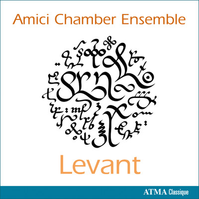 Golijov: Levante (Fantasy on a chorus from La pasion segun San Marcos)/Amici Chamber Ensemble