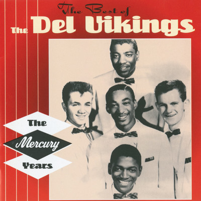 The Best Of The Del Vikings/デル・バイキングス