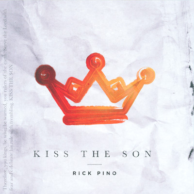 アルバム/Kiss The Son/Rick Pino