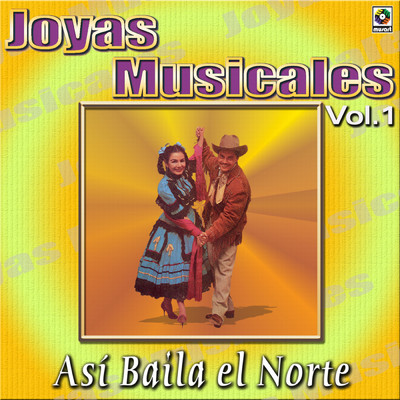 Joyas Musicales: Asi Baila El Norte, Vol. 1/Various Artists