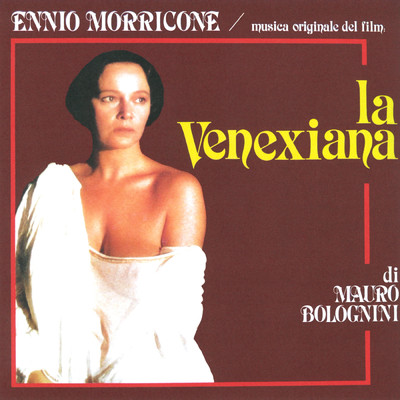 アルバム/La venexiana (Original Motion Picture Soundtrack)/Ennio Morricone