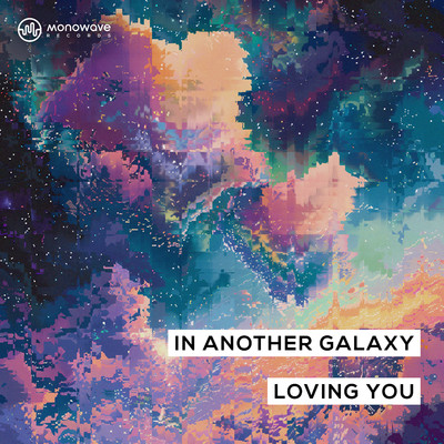 Loving You/In Another Galaxy