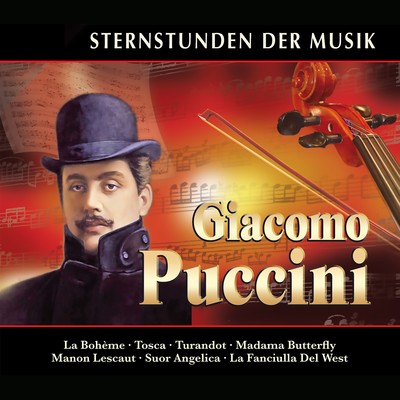 Sternstunden der Musik: Giacomo Puccini/Various Artists