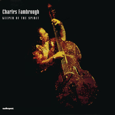 Keeper of the Spirit/Charles Fambrough