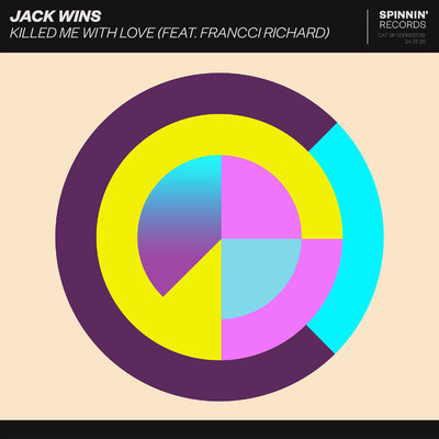 Killed Me With Love (feat. Francci Richard)/Jack Wins