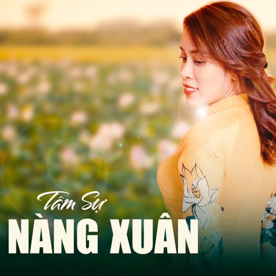 シングル/Tam Su Nang Xuan/Hoang Mai