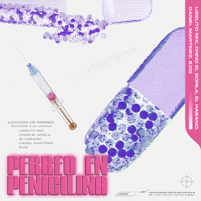 Perreo en Penicilina (feat. Daniel Martinez & B.OG)/Uzielito Mix／Chino El Gorila／El Habano