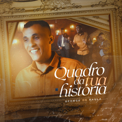 アルバム/Quadro da Tua Historia/George de Paula