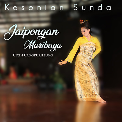 Kesenian Sunda Jaipongan Maribaya/Cicih Cangkurileung
