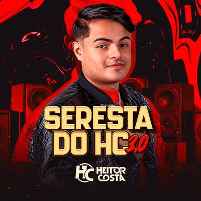 アルバム/Seresta do HC 3.0/Heitor Costa