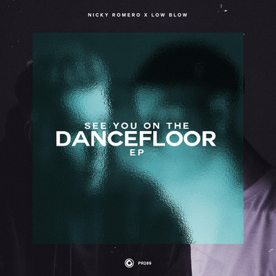 See You On The Dancefloor EP/Nicky Romero x Low Blow