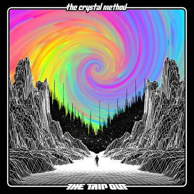 The Trip Out (Explicit)/The Crystal Method