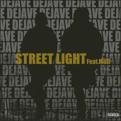 シングル/Street Light (feat. MUD)/BSC & pj47