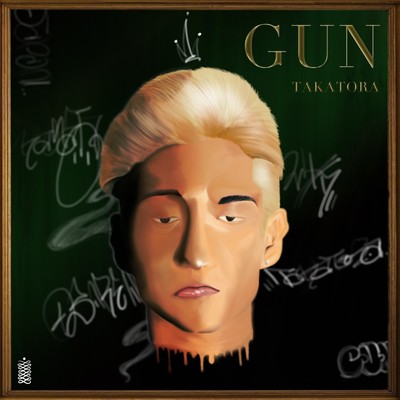 シングル/GUN/TAKATORA