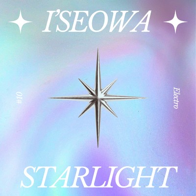 シングル/STARLIGHT/I'seowa