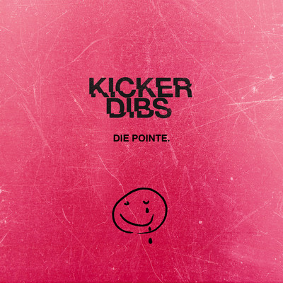 Kicker Dibs／Sebastian Madsen