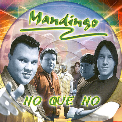 アルバム/No Que No/Mandingo
