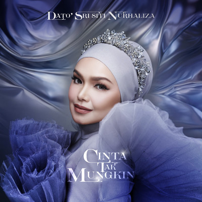 シングル/Cinta Tak Mungkin/Dato' Sri Siti Nurhaliza