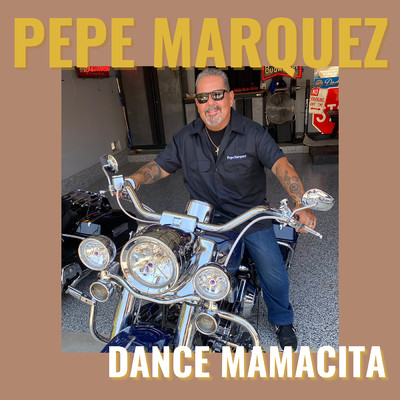 Dance Mamacita/Pepe Marquez