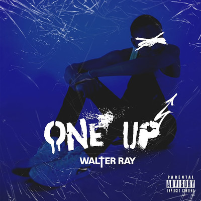 One Up (Explicit)/Walter Ray