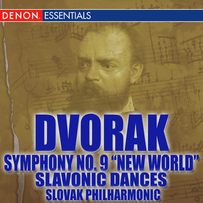 Dvorak: Symphony No. 9 ”From the New World” - Slavonic Dances/Various Artists