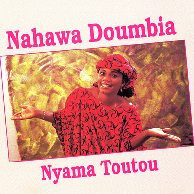 Nyama Toutou/Nahawa Doumbia
