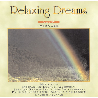Relaxing Dreams - Folge 14 - Miracle/Janoo