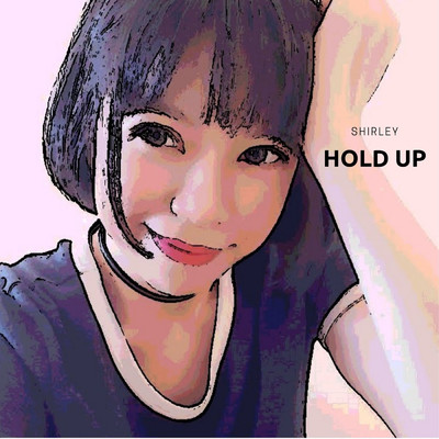 シングル/Hold Up/SHIRLEY