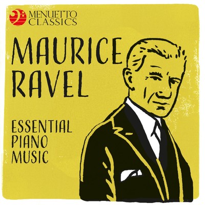 Maurice Ravel - Essential Piano Music/Various Artists
