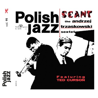 Seant (feat. Ted Curson) [Polish Jazz, Vol. 11]/Andrzej Trzaskowski Sextet