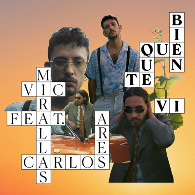 Que bien que te vi (feat. Carlos Ares)/Vic Mirallas