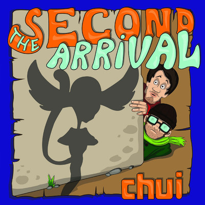 アルバム/The Second Arrival/Chui