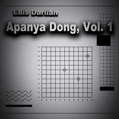 アルバム/Apanya Dong, Vol. 1/Euis Darliah