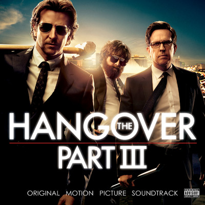 The Hangover, Pt. III (Original Motion Picture Soundtrack)/Various Artists