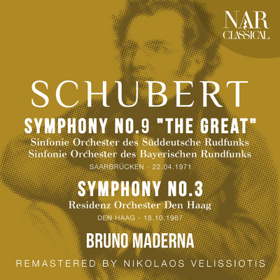 SCHUBERT: SYMPHONY No. 9 ”The Great”, SYMPHONY No. 3/Bruno Maderna