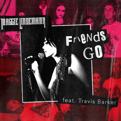 Friends Go (feat. Travis Barker)/Maggie Lindemann