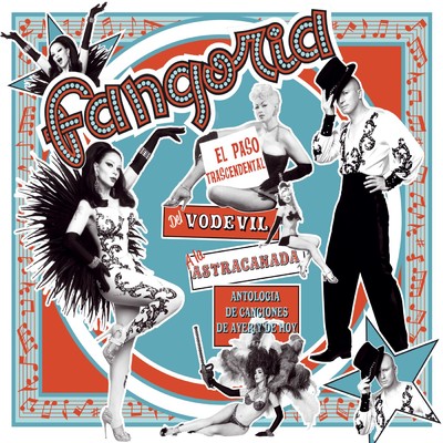 アルバム/El paso trascendental del vodevil a la astracanada. Antologia de canciones de ayer y de hoy (Deluxe edition)/Fangoria
