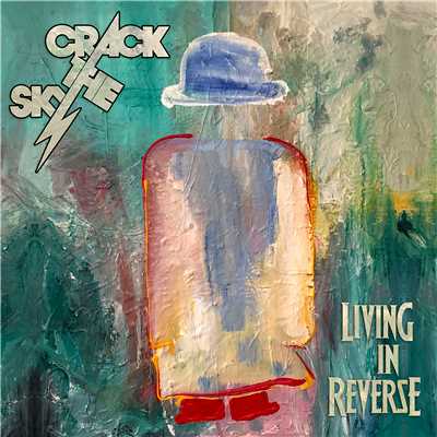 Living In Reverse/Crack The Sky