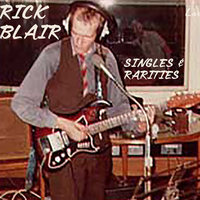 It's Too Late Now/Rick Blair
