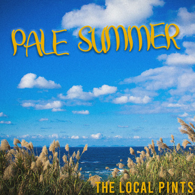 Pale Summer/THE LOCAL PINTS